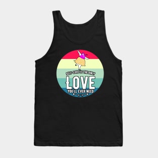 self love and Body positive for fat women and curvy girls Tank Top